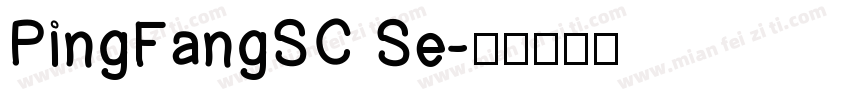 PingFangSC Se字体转换